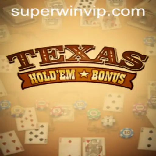 Texas Hold'em Bonus: Regras e Estratégias para uma Superwin